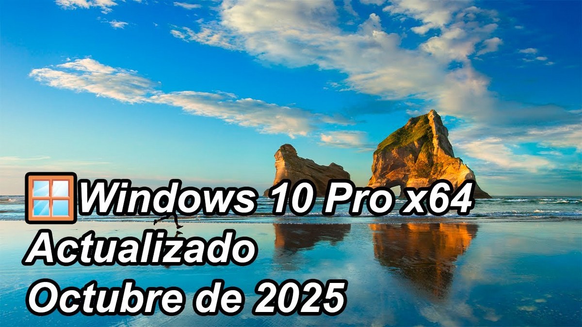 Windows 10 22H2 ISO. Final. Octubre 2025